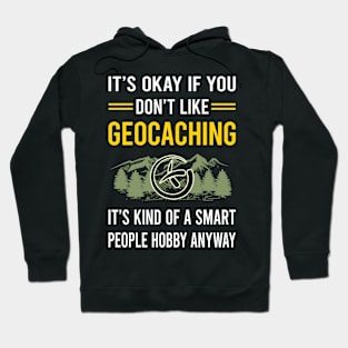 Smart People Hobby Geocaching Geocache Geocacher Hoodie